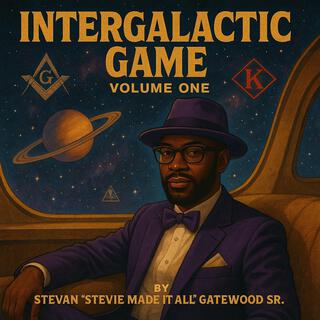 Intergalactic Game, Vol. 1
