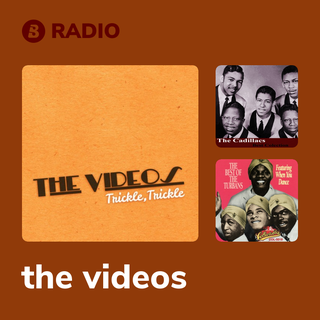the videos Radio