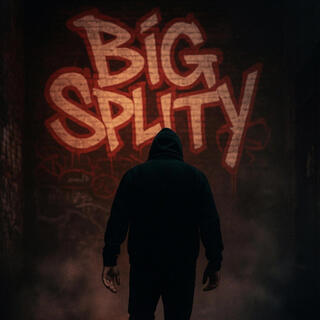 Big Splity