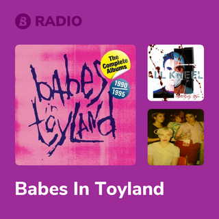 Babes In Toyland Radio