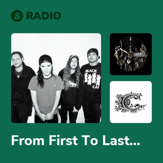 From First To Last Radio