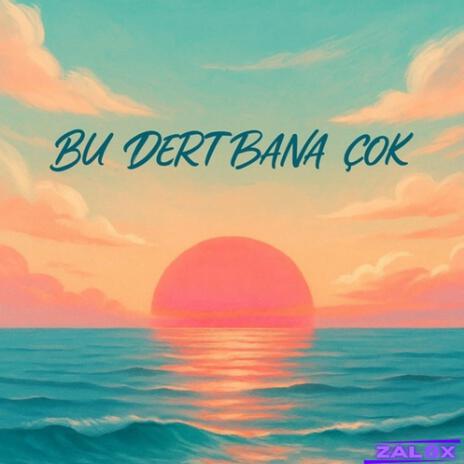 BU DERT BANA ÇOK cover art