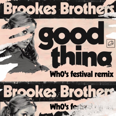 Good Thing (Wh0's Festival Remix) ft. Wh0