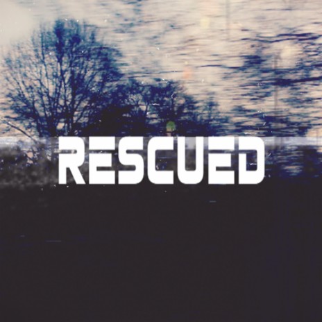 Rescued
