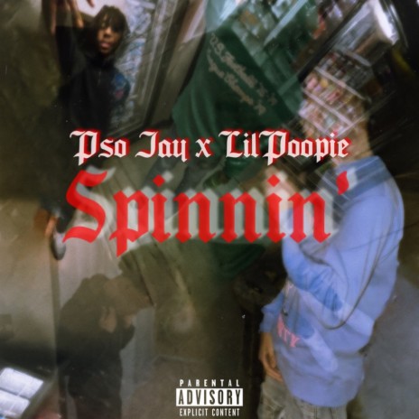 Spinnin' ft. LilPoopie cover art