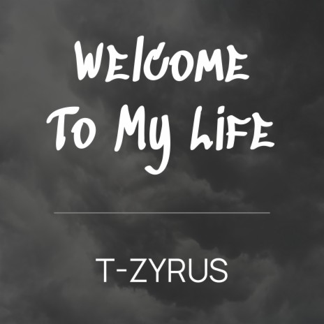 Welcome to My Life cover art