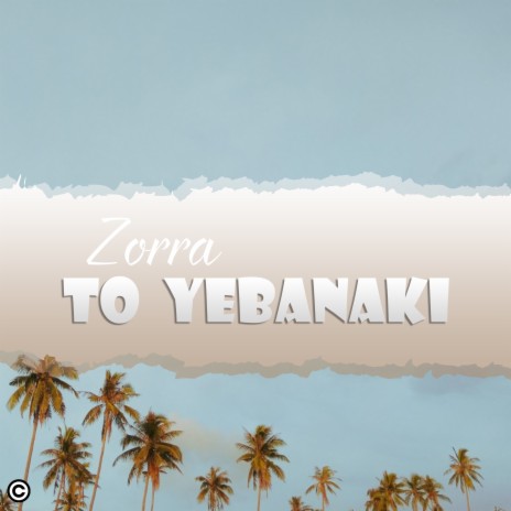 To Yebanaki (Extended Version)