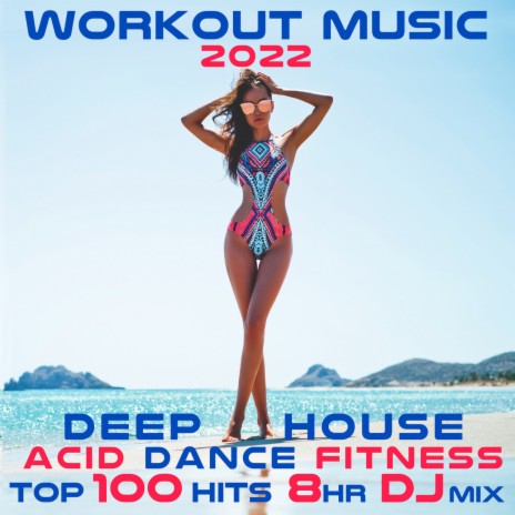 Those Who Seek Physical Motion (Deep House Mixed) ft. Workout Electronica & Workout Music cover art
