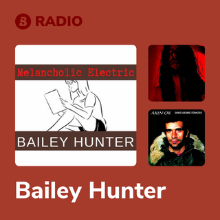 Bailey Hunter Radio