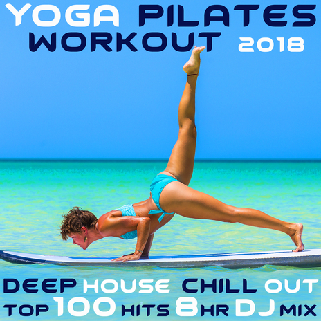 Finally Freedom, Pt. 30 (132 BPM Pilates Workout Music Deep House DJ Mix) ft. Workout Trance cover art