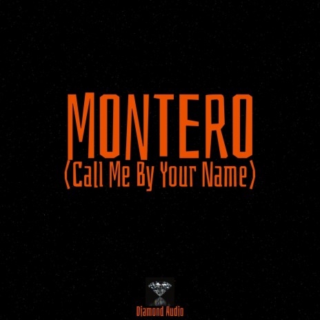 Montero (Call Me by Your Name)