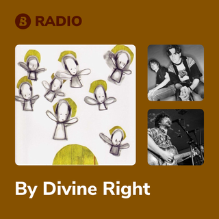 By Divine Right Radio