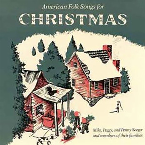 Jesus Borned In Bethlea ft. Peggy Seeger & Penny Seeger