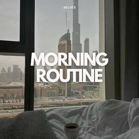 Morning Routine