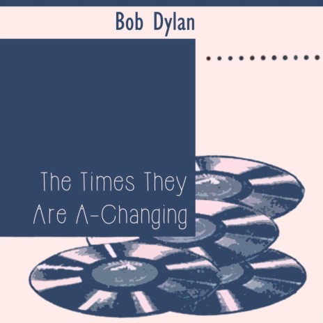 The Times They Are A-Changin' cover art