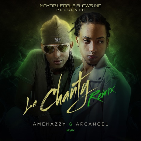 La Chanty (Remix) ft. Arcangel