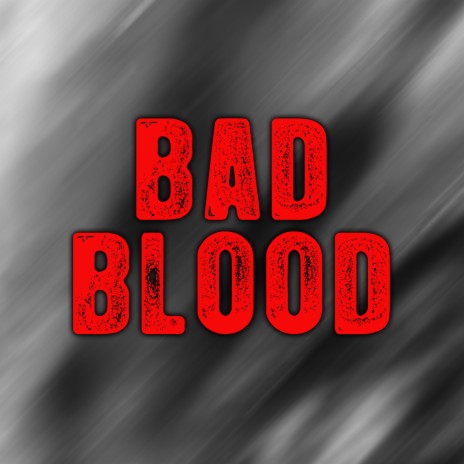 Bad Blood - Extended Album Edit