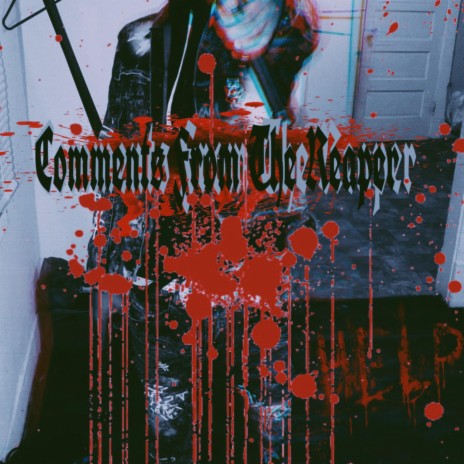 Comments from the reaper