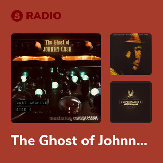 The Ghost of Johnny Cash Radio