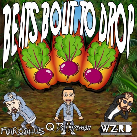 Beats Bout to Drop ft. Furroshus & Wzrd cover art