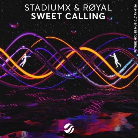 Sweet Calling (Original Mix) ft. RØYAL