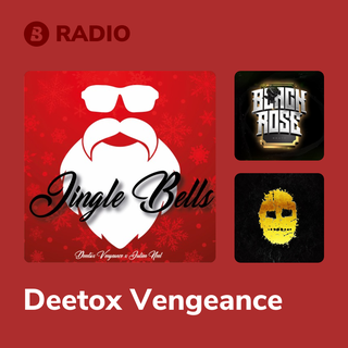 Deetox Vengeance Radio