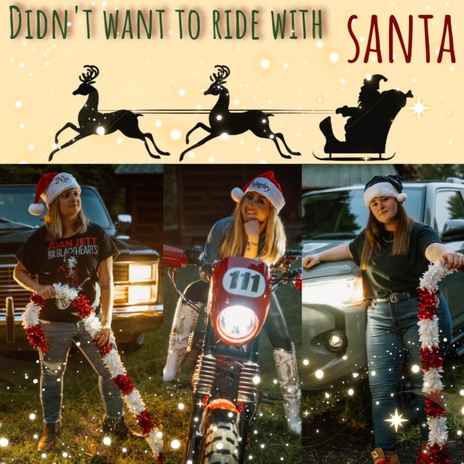 Didn’t Want to Ride with Santa ft. Taylor Mason & Jordan Alléna