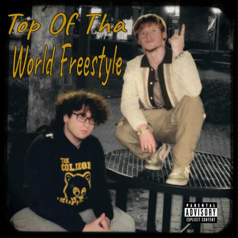 Top of Tha World Freestyle cover art