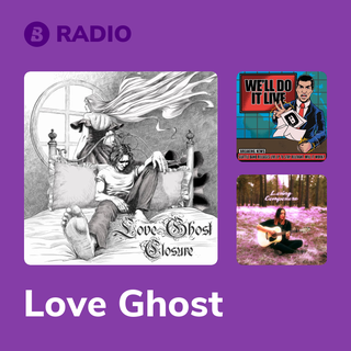 Love Ghost Radio