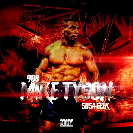 Mike Tyson ft. Sosa Geek cover art