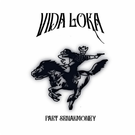 Vida Loka ft. ogliroboyplxg & Srnakmoney cover art