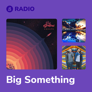 Big Something Radio