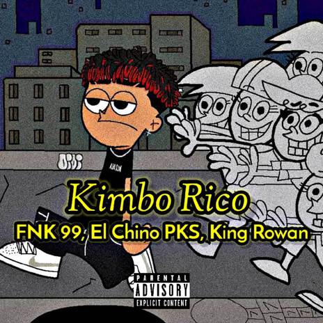 Kimbo Rico ft. El Chino PKS & King Rowan cover art