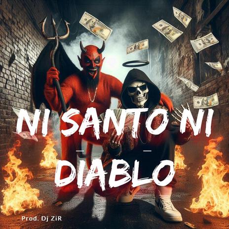 Ni santo ni diablo (electro rap tumbado belico) cover art