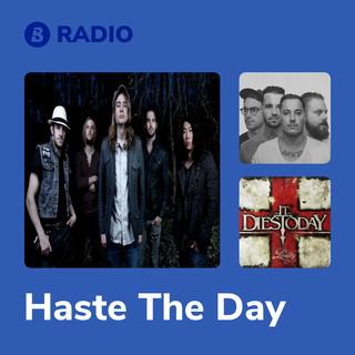 Haste The Day Radio