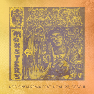 Monsters (Noblonski Remix) ft. Kool Keith, Noah23 & Ceschi cover art