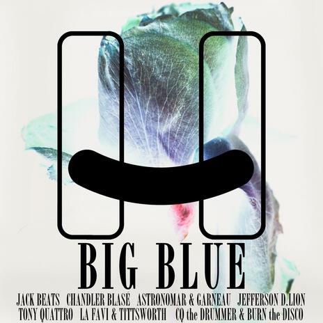Big Blue (feat. Chandler Blasé) (Jack Beats Remix) cover art