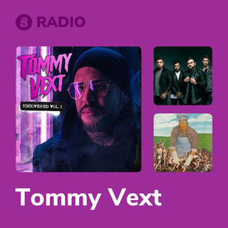 Tommy Vext Radio