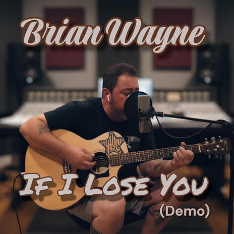 If I Lose You (Acoustic Demo) cover art