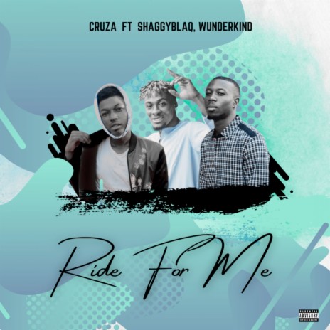 Ride for Me ft. Shaggyblaq & Wunderkind cover art
