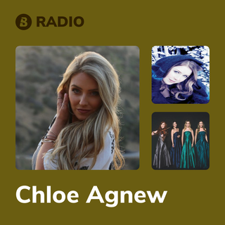 Chloe Agnew Radio