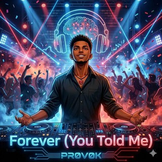 Forever (You Told Me) cover art