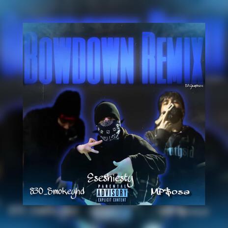 Bow down freestyle ft. Eseshiesty & MP$osa cover art