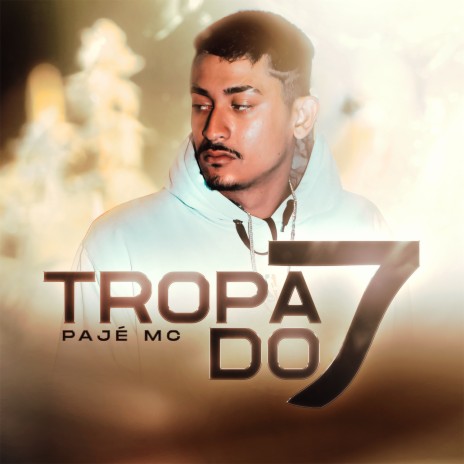 Tropa do 7 ft. Juninho Velhote cover art