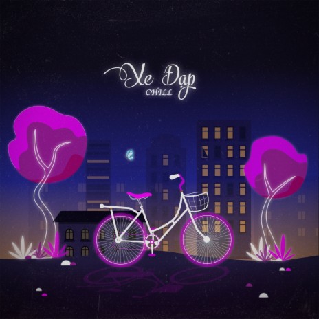 Xe Đạp Chill ft. DW