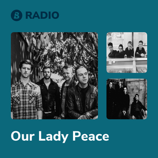 Our Lady Peace Radio