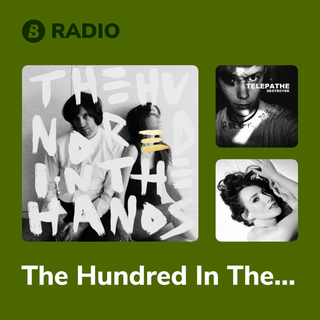 The Hundred In The Hands Radio