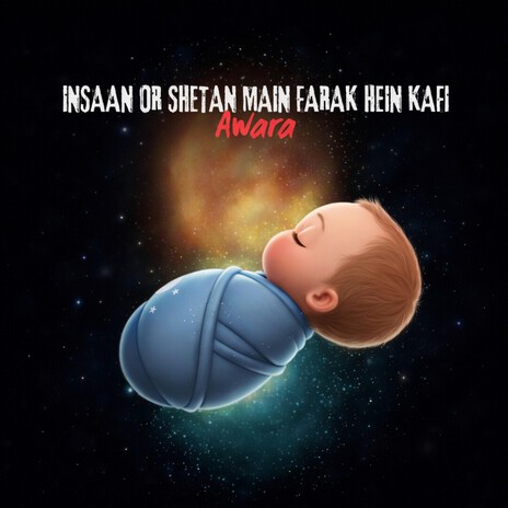 Insaan or Shetan Mein Farak Hein Kafi cover art