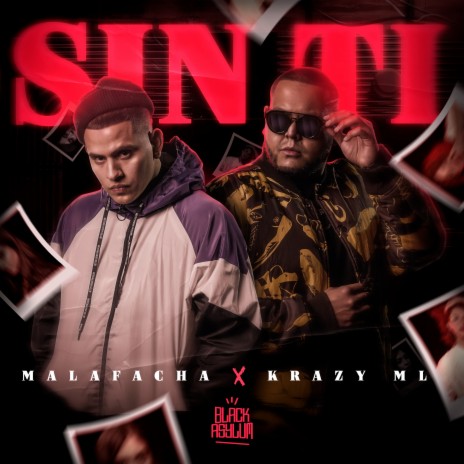 Sin Ti ft. Mala Facha & Krazy ML cover art