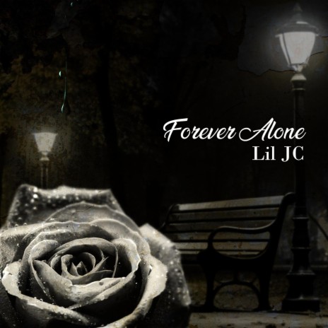 Forever alone